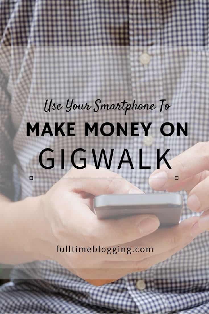 Make Money On Gigwalk