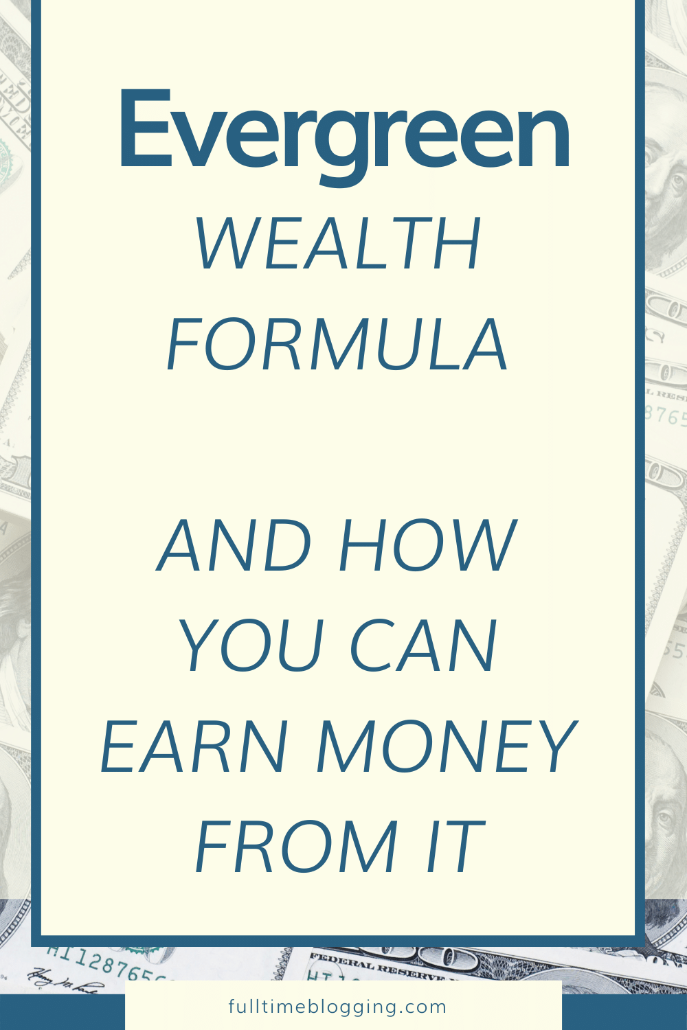 What Is Evergreen Wealth Formula About